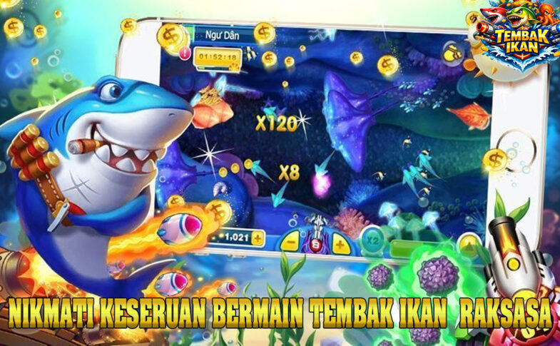 Tembak Ikan : Nikmati Ke Seruan Bermain Tembak Ikan Besar di Tanganmu