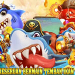 Arena Game Tembak Ikan Paling Seru yang Wajib Dimainkan di Tahun 2026